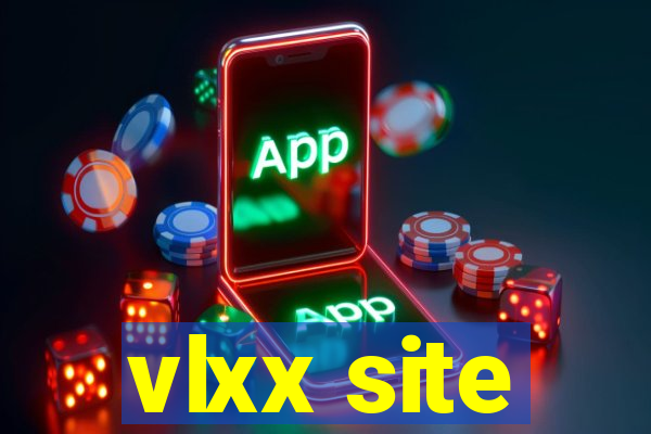 vlxx site